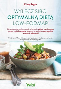 Wylecz SIBO optymalną dietą LOW-FODMAP - Kristy Regan - książka