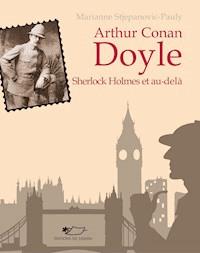 Arthur Conan Doyle - Marianne Stjepanovic-Pauly - ebook