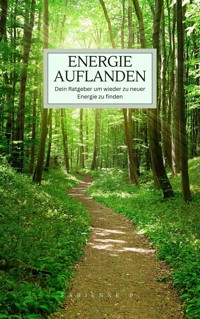 Energie aufladen - Fabienne P. - ebook