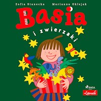BASIA. Basia i zwierzaki - Zofia Stanecka - ebook + audiobook + książka