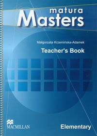 Matura Masters Elementary Teacher's Book - Krzemińska-Adamek Małgorzata - książka