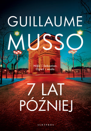 7 lat później - Guillaume Musso - książka