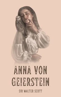 Anna von Geierstein - Walter Scott - ebook