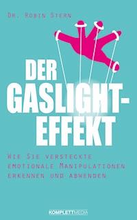 Der Gaslight-Effekt - Stern Robin - ebook