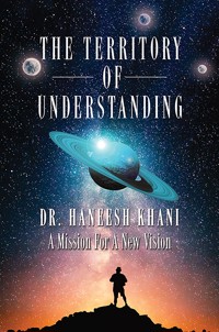 The Territory of Understanding - Haneesh Khani - ebook