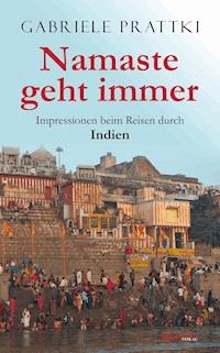 Namaste geht immer - Gabriele Prattki - ebook