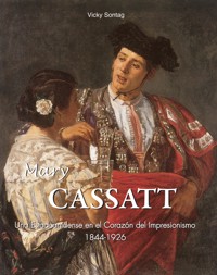 Mary Cassatt - El arte de una mujer - Victoria Charles - ebook