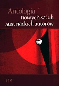 Antologia nowych sztuk austriackich autorów - Rathenbock Elisabeth V., Hassler Silke, Woelfl Robert - książka
