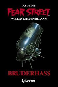 Fear Street 32 - Bruderhass - R L Stine - ebook