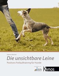 Die unsichtbare Leine - Sabrina Reichel - ebook