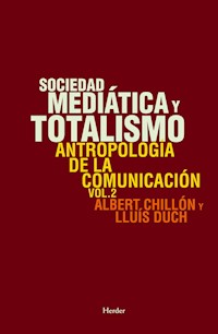 Sociedad mediática y totalismo - Albert Chillón - ebook