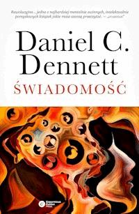 Świadomość - Daniel C. Dennett - ebook