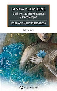 La vida y la muerte - David Loy - ebook