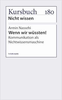Wenn wir wüssten! - Armin Nassehi - ebook