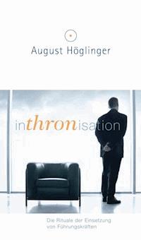 Inthronisation - Dr. August Höglinger - ebook