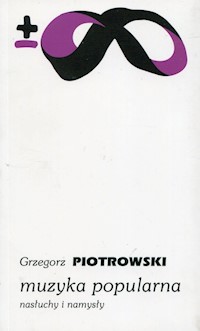 Muzyka popularna - Piotrowski Grzegorz - książka