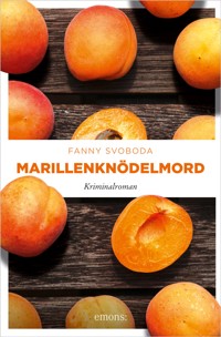 Marillenknödelmord - Fanny Svoboda - ebook