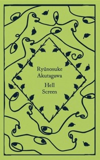 Hell Screen - Akutagawa Ryunosuke - książka