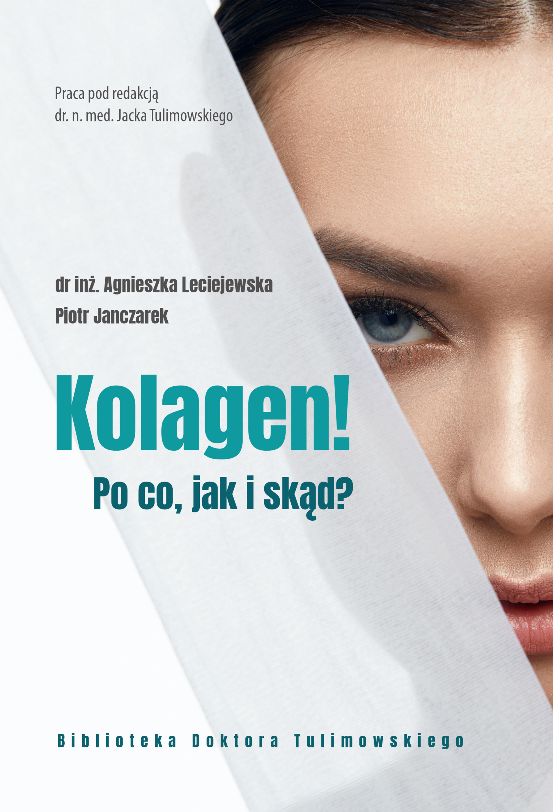 Okładka:Kolagen! Po co, jak i skąd? 