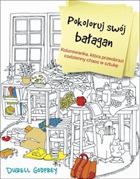 Pokoloruj swój bałagan - Durell Godfrey - książka