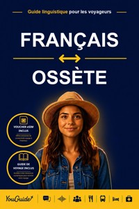The Language Guide for Travelers - French to Ossetian - YouGuide - ebook