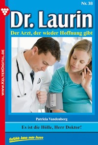 Es ist die Hölle, Herr Doktor! - Vandenberg Patricia - ebook
