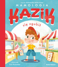Kazik się zgubił - Aleksandra Belta-Iwacz - książka