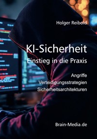 KI-Sicherheit in der Praxis - Holger Reibold - ebook