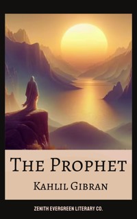 The Prophet - Kahlil Gibran - ebook