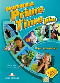 Matura Prime Time Plus Upper Intermediate Student's Book - Evans Virginia, Dooley Jenny - książka