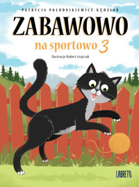 Zabawowo: na sportowo 3 - Południkiewicz-Kędzior Patrycja - audiobook