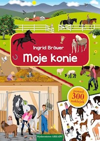 Moje konie - Brauer Ingrid - książka