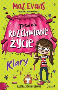 Totalnie rozchwiane życie Klary Tom 2 - Evans Maz - książka