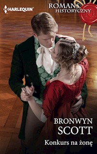 Konkurs na żonę - Bronwyn Scott - ebook