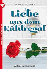 Liebe aus dem Kühlregal - Susanne Weimann - ebook
