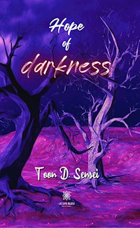 Hope of darkness - Toon D. Sensei - ebook