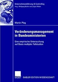 Veränderungsmanagement in Bundesministerien - Martin Plag - ebook