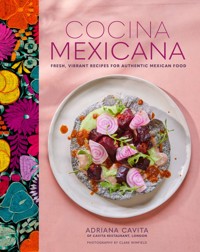 Cocina Mexicana - Adriana Cavita - ebook