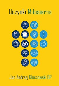 Uczynki Miłosierne - Kłoczowski Jan Andrzej - książka