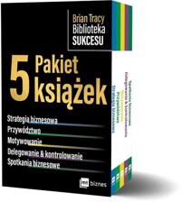 Brian Tracy Biblioteka Sukcesu - Pakiet A - Tracy Brian - książka