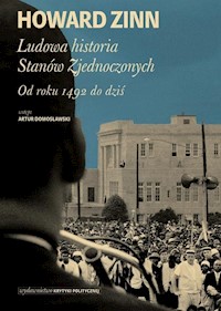 Ludowa historia Stanów Zjednoczonych - Zinn Howard - książka