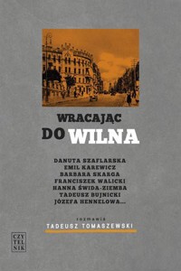 Wracając do Wilna - Tadeusz Tomaszewski - książka