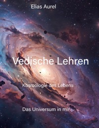 vedische Lehren - Elias Aurel - ebook