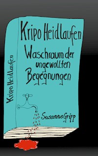 Kripo Heidlaufen 1 - Susanne Gripp - ebook