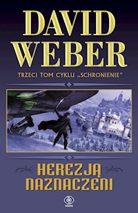 Herezją naznaczeni Tom 3 - David Weber - książka