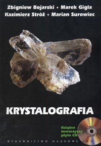 Krystalografia z CD - ROM - Bojarski Zbigniew, Gigla Marek, Stróż Kazimierz - książka