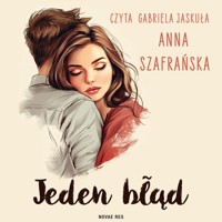 Jeden błąd - Szafrańska Anna - ebook + audiobook