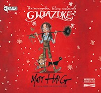 Dziewczynka, która uratowała gwiazdkę - Matt Haig - ebook + audiobook