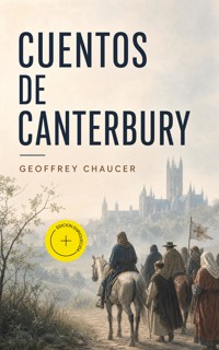 Cuentos de Canterbury (Anotado) - Geoffrey Chaucer - ebook