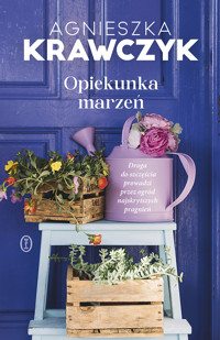 Opiekunka marzeń - Agnieszka Krawczyk - ebook + audiobook + książka